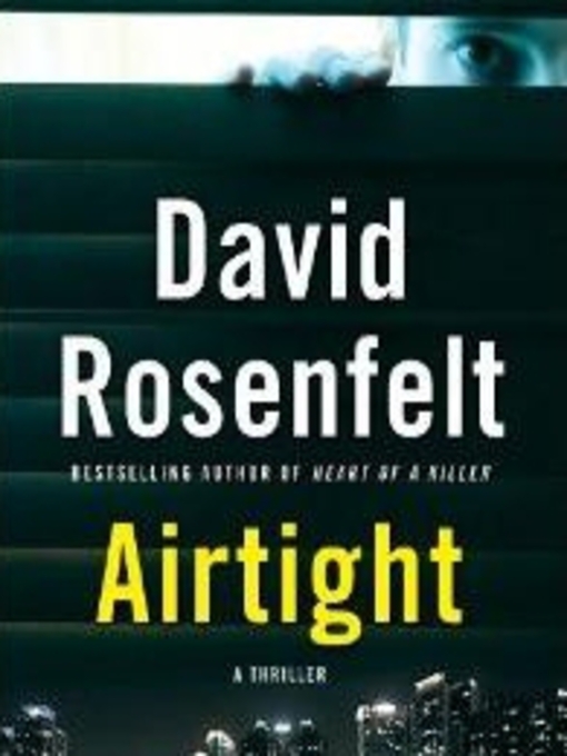 Title details for Airtight by David Rosenfelt - Wait list